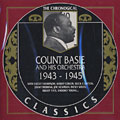 Count Basie 1943 - 1945, Count Basie