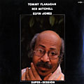 Super session, Tommy Flanagan , Elvin Jones , Red Mitchell