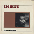 Spirit catcher, Leo Smith