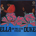 Ella and Duke at the Cote d'Azur, Duke Ellington , Ella Fitzgerald