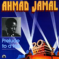 Prelude to a Kiss, Ahmad Jamal