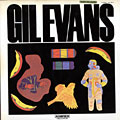 Gil Evans, Gil Evans