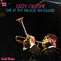 Live at the Village Vanguard, Dizzy Gillespie