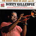 the many faces of jazz volume 33 / Dizzy Gillespie and his orchestra, Dizzy Gillespie