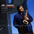 Joyous encounter, Joe Lovano