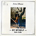 By Myself - Solo Cello, Abdul Wadud