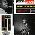 Charlie Parker - Miles Davis Quintet, Miles Davis , Charlie Parker