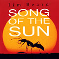 Song of the sun, Jim Beard