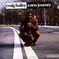 a new journey, Craig Bailey