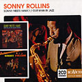 Sonny Meets Hawks! / Our man in Jazz, Sonny Rollins