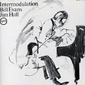 intermodulation, Bill Evans , Jim Hall