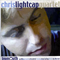 bigmouth, Chris Lightcap
