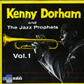Kenny Dorham and The Jazz Prophets Vol. 1, Kenny Dorham