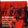 complete 1953 - 1954 quintet studio recordings with Stan Getz, Bob Brookmeyer