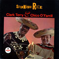 Spanish Rice, Chico O'Farrill , Clark Terry