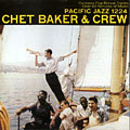 Chet Baker and Crew, Chet Baker