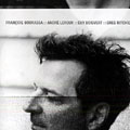 Rasstones, Fran�ois Bourassa