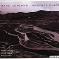 Another place, Marc Copland