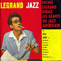 Legrand Jazz, Miles Davis , Michel Legrand