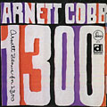 Arnett blows for 1300, Arnett Cobb