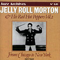 & His Red Hot Peppers Vol. 2, Jelly Roll Morton