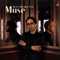 Muse, Yaron Herman