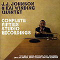 Complete fifties studio recordings, Jay Jay Johnson , Kai Winding