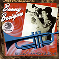 Decca / Champion sessions, Bunny Berigan