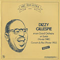 Dizzy Gillespie et son Grand Orchestre, Dizzy Gillespie