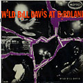 At Birland, Wild Bill Davis