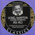 Lionel Hampton and his orchestra 1951 - 1953, Lionel Hampton