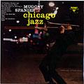 Chicago jazz, Muggsy Spanier