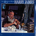 In a Relaxed Mood, Harry James