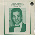 In disco order.  vol 10, Gene Krupa