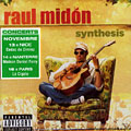 Synthesis, Raul Midon