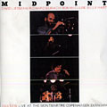 Midpoint - QUEST III Live in the Montmartre Copenhagen, Richard Beirach , Billy Hart , David Liebman , Ron McClure ,  Quest