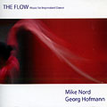 The flow: Music fro improvised dance, Georg Hofmann ,  Mike Nord