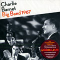 Charlie Barnet big band 1967, Charlie Barnet
