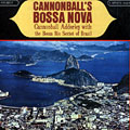 Cannonball's Bossa Nova, Cannonball Adderley