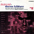 The Jazz soul of Doctor Kildare, Harry Betts