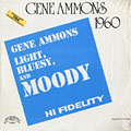 Light, bluesy & Moody, Gene Ammons