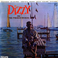 Dizzy on the French Riviera, Dizzy Gillespie
