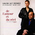 De l'amour et du reel: Live au Vauban, Patrice Caratini , Hildegarde Wanzlawe