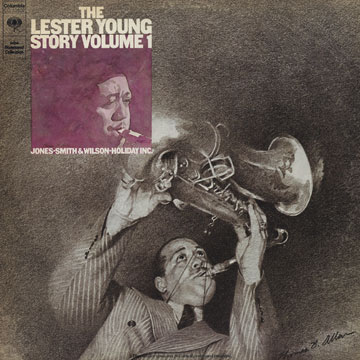 The Lester Young Story volume 1,Lester Young