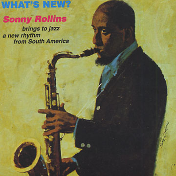 What's New?,Sonny Rollins