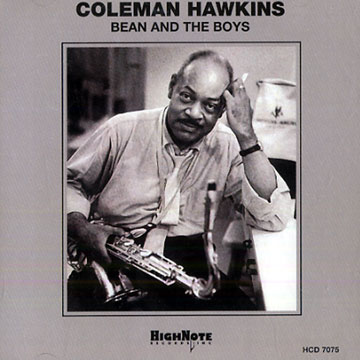 Bean and the boys,Coleman Hawkins