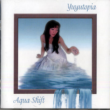 Aqua Shift,  Yuyutopia