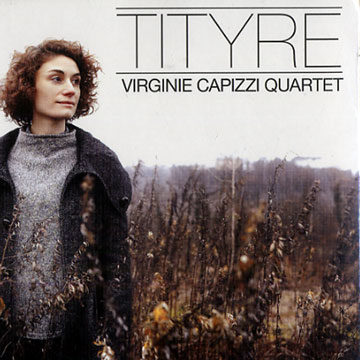 Tityre,Virginie Capizzi