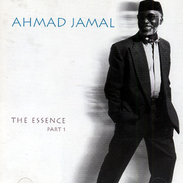 The essence part 1,Ahmad Jamal