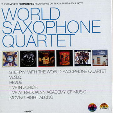 The Complete remastered recording on Black Saint & Soul Note, World Saxophone Quartet